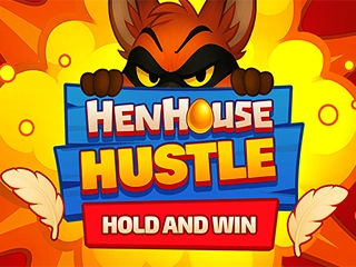 Henhouse Hustle Hold and Win